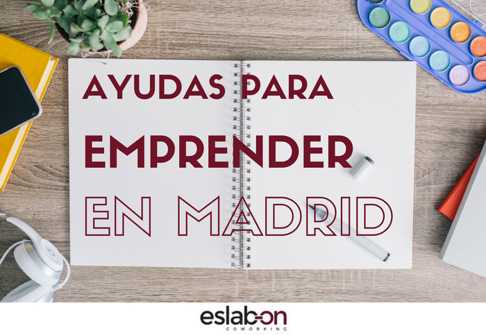 Ayudas para emprendedores en Madrid